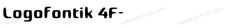 Logofontik 4F字体转换